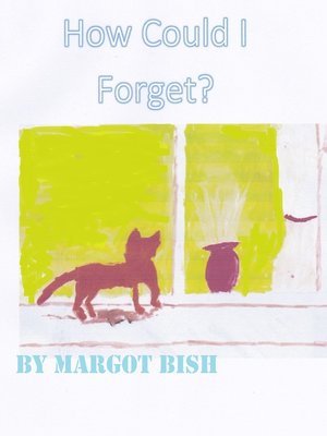 cover image of How Could I Forget?